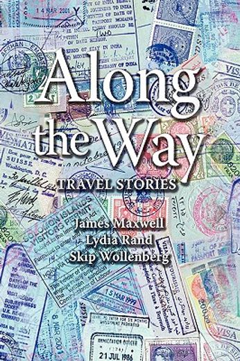 along the way,travel stories