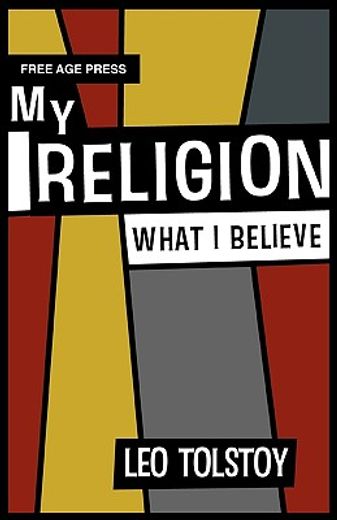my religion - what i believe (en Inglés)