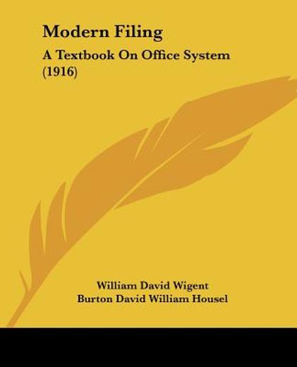 modern filing,a textbook on office system