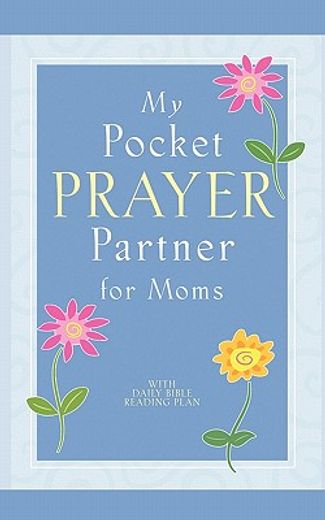 my pocket prayer partner for moms (en Inglés)