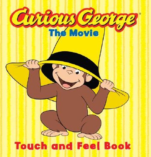 curious george the movie touch and feel book (in English)