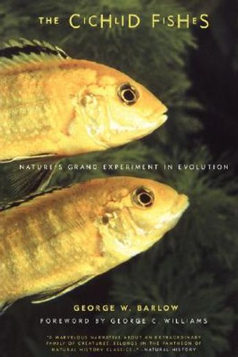the cichlid fishes,nature´s grand experiment in evolution (in English)