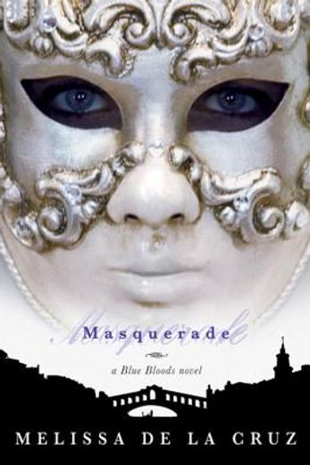masquerade,a blue bloods novel