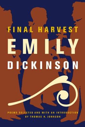 final harvest,emily dickinson´s poems (in English)