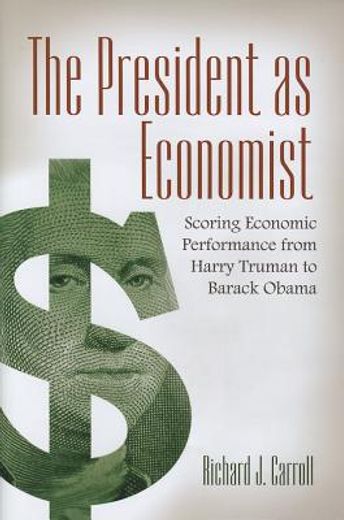 the president as economist (en Inglés)