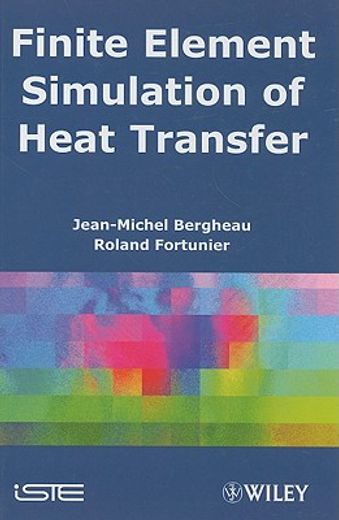 Finite Element Simulation of Heat Transfer (in English)