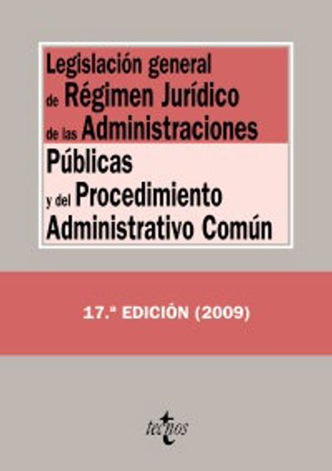 legislación general de régimen jurídico de las administraciones públicas y del procedimiento administrativo común