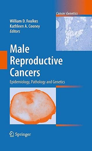 male reproductive cancers,epidemiology, pathology and genetics