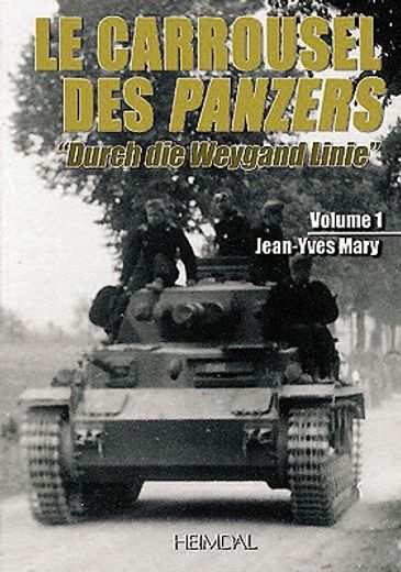Le Carrousel Des Panzers: Volume 1 (en Francés)