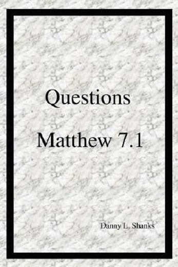questions matthew 7.1
