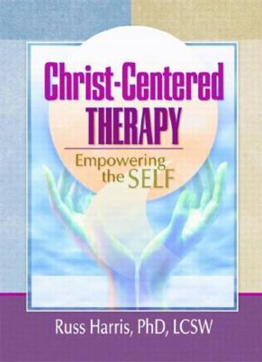 christ-centered therapy,empowering the self