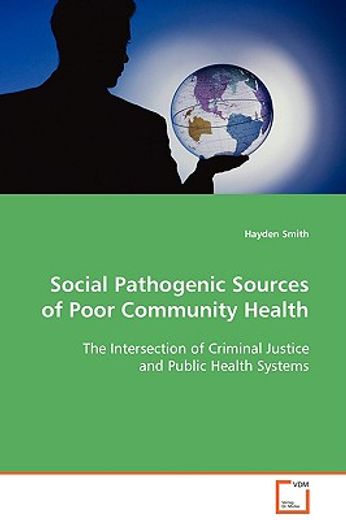 social pathogenic sources of poor community health