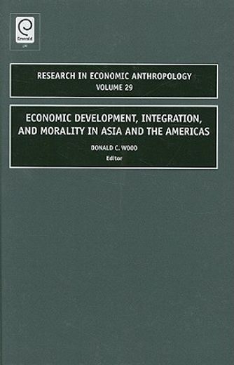 economic development, integration, and morality in asia and the americas