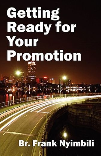 getting ready for your promotion