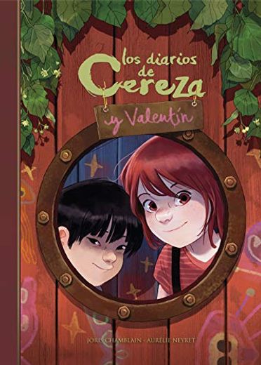 Los Diarios de Cereza y Valentín (Cereza y Valentín 1) (in Spanish)