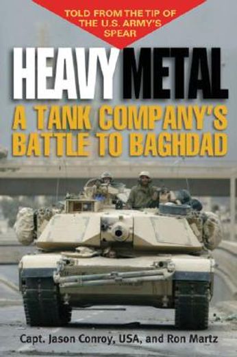 heavy metal,a tank company´s battle to baghdad