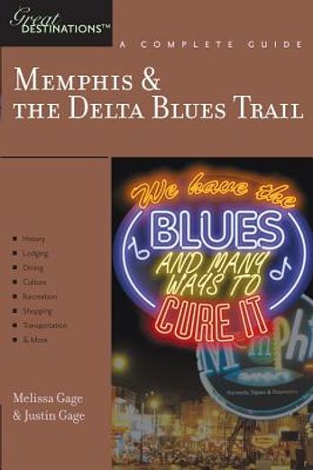 memphis and the delta blues trail,a complete guide (en Inglés)