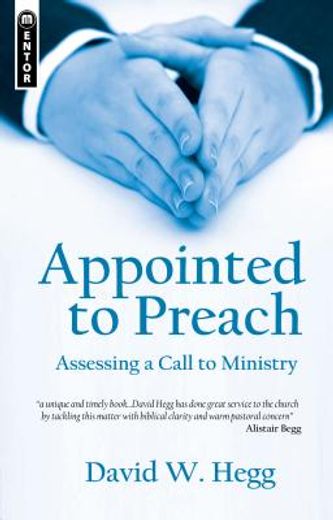 Appointed to Preach: Assessing a Call to Ministry (en Inglés)
