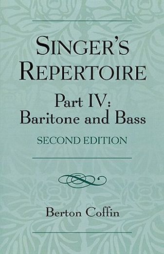 the singer´s repertoire,baritone and bass