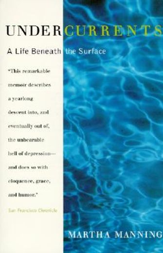 undercurrents,a life beneath the surface (in English)