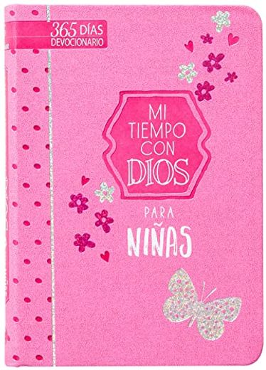 Mi Tiempo con Dios Para Niñas: 365 Días Devocionario (in Spanish)