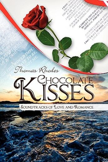 chocolate kisses,soundtracks of love and romance