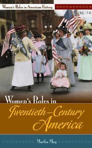 women´s roles in twentieth-century america