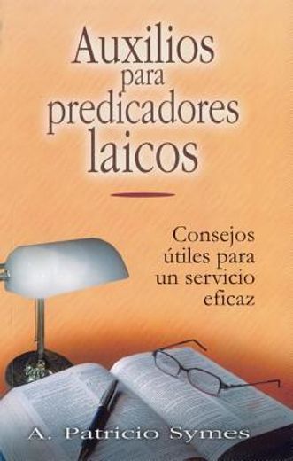 Auxilios Para Predicadores Laicos = Helps for lay Pastors