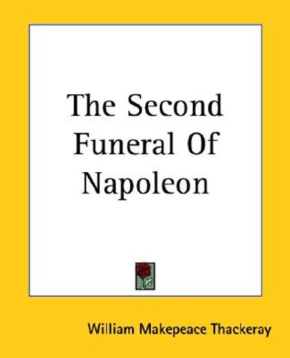 the second funeral of napoleon