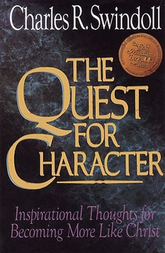 the quest for character,inspirational thoughts for becoming more like christ