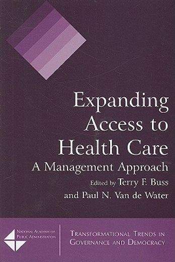 expanding access to health care,a management approach
