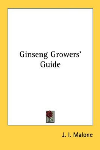ginseng growers´ guide
