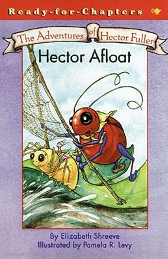 the adventures of hector fuller hector afloat (en Inglés)
