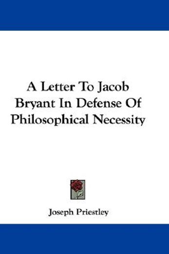 a letter to jacob bryant in defense of p