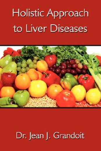 holistic approach to liver diseases (en Inglés)