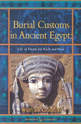 burial customs in ancient egypt,life in death for rich and poor