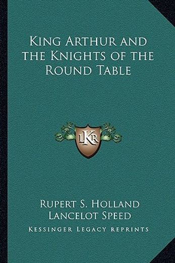 king arthur and the knights of the round table