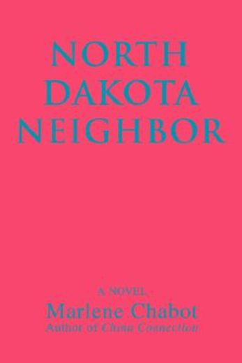north dakota neighbor