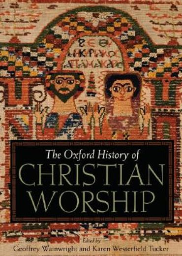 the oxford history of christian worship
