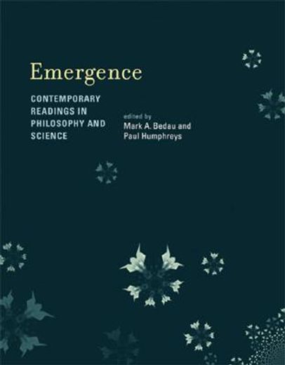 emergence,contemporary readings in philosophy and science