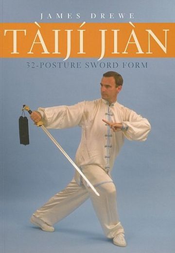 Tàijí Jiàn 32-Posture Sword Form (en Inglés)