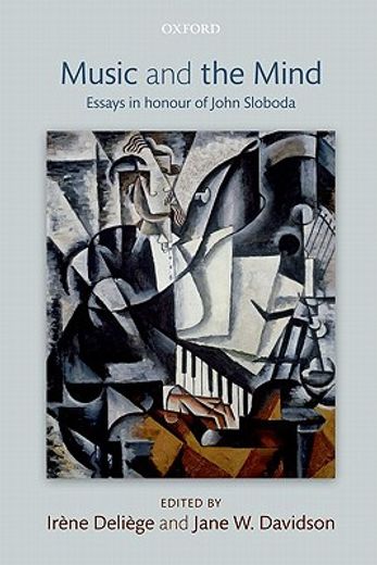 music and the mind,essays in honour of john sloboda