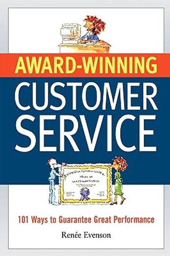 award-winning customer service,101 ways to guarantee great performance (en Inglés)