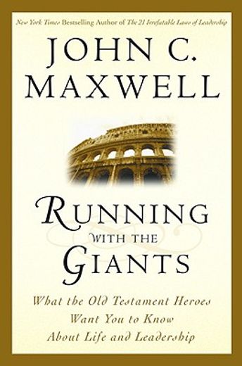 running with the giants,what old testament heroes want you to know about life and leadership