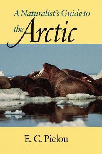 a naturalist´s guide to the arctic