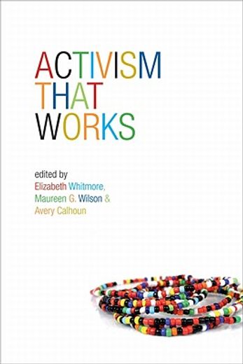 Activism That Works (en Inglés)