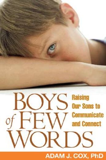 boys of few words,raising our sons to communicate and connect