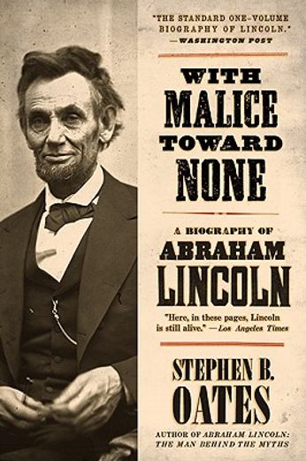 with malice toward none,a life of abraham lincoln (en Inglés)