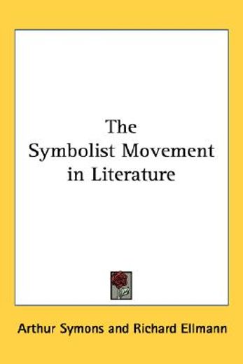 the symbolist movement in literature