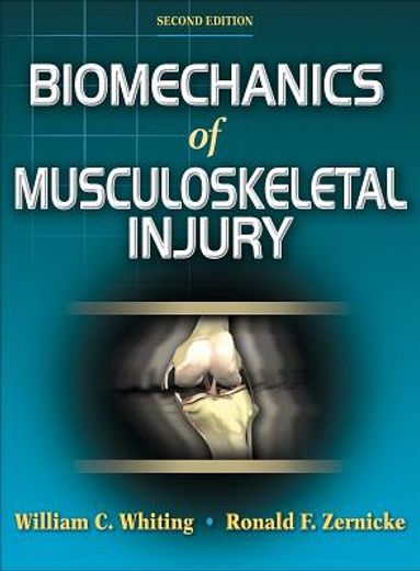 Biomechanics Of Musculoskeletal Injury (in Spanish)